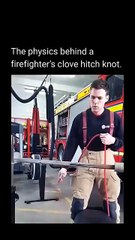 The physics behind a firefighter_s clove hitch knot.🙌🏻
