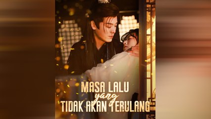 Masa Lalu Yang Tidak Akan Terulang Film Lengkap