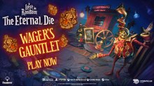 Lost in Random The Eternal Die Official Wager’s Gauntlet Trailer