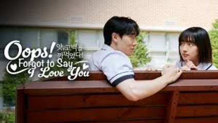 Oops! Forgot to Say I Love You - FULL MOVIES ENGLISH SUB