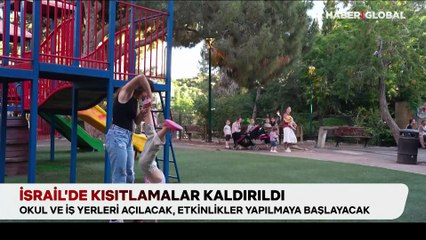 İsrail normale döndü, kısıtlamalar kaldırıldı
