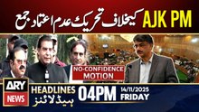 No-confidence motion filed against AJK PM | ARY News 4 PM Headlines | 14th Nov 2025