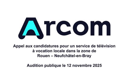 Audition publique pour l'édition d'un service local de la télévision numérique terrestre (TNT) sur la zone de Rouen – Neufchâtel-en-Bray