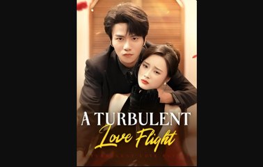A Turbulent Love Flight (Moboreels)
