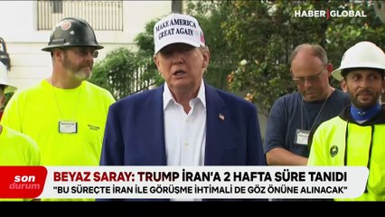 Beyaz Saray: Trump İran’a 2 hafta süre tanıdı