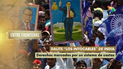 Dalits “Los Intocables” de India derechos marcados por un sistema de castas