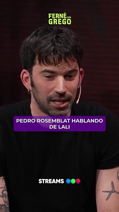 Pedro Rosemblat contó cómo es vivir con Lali Espósito