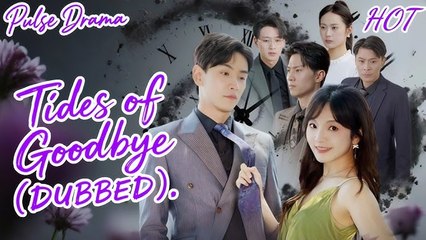 Tides Of Goodbye (2025) - FULL [Eng Sub]