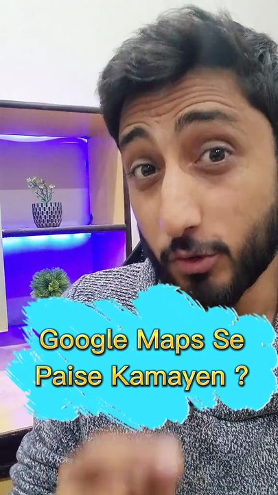 Google Maps Se Paise Kaise Kamaye?