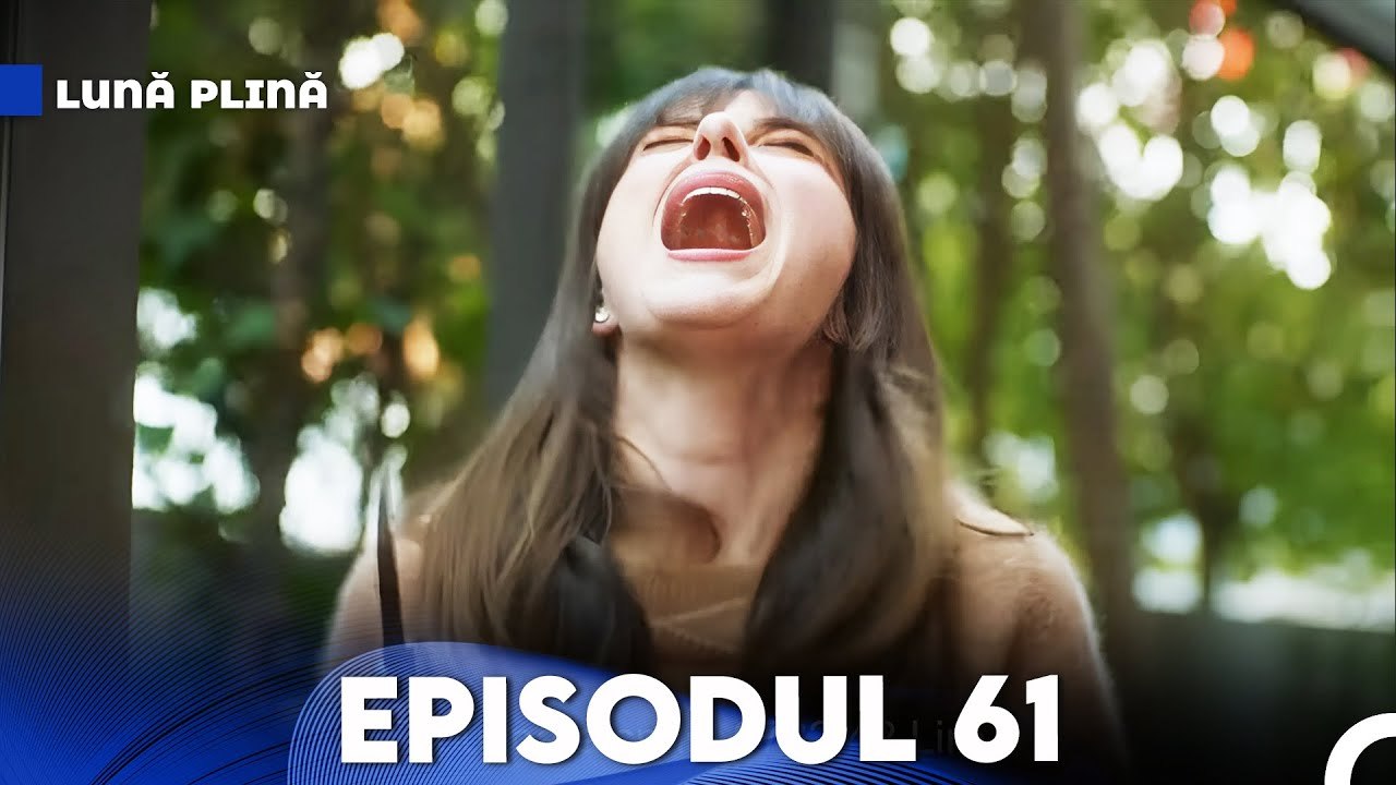 Lună Plină Episodul 61