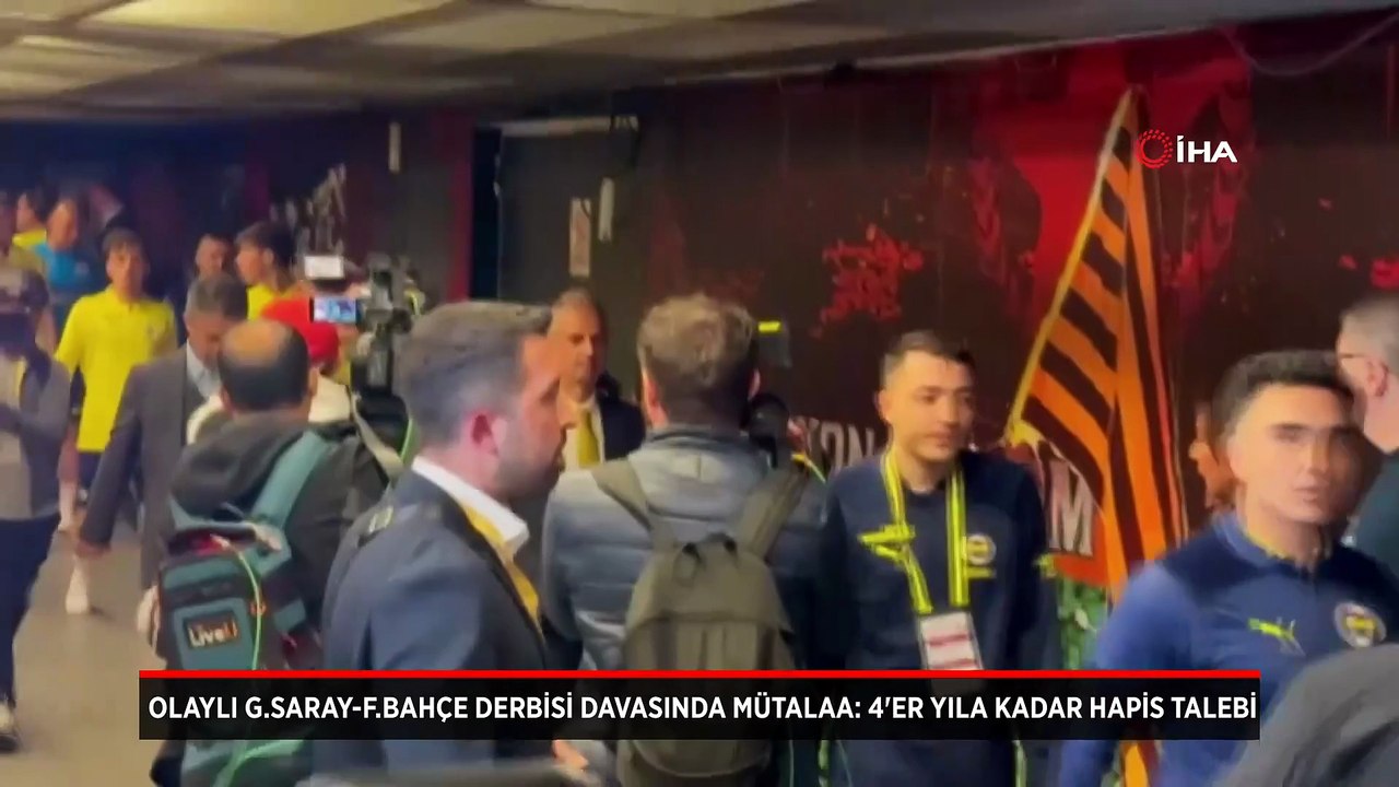 Olaylı Galatasaray-Fenerbahçe derbisi davasında mütalaa: 4'er yıla kadar hapis talebi