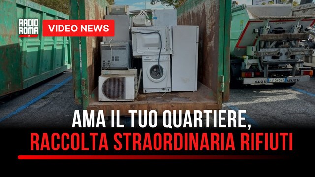 Ama il tuo quartiere, raccolta straordinaria rifiuti