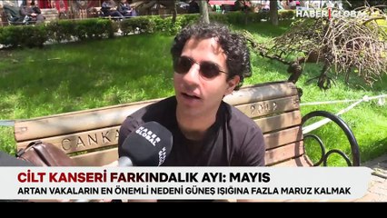 Cilt kanseri farkındalık ayı: Mayıs