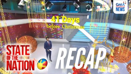 State of the Nation: (RECAP) Noel Bazaar 2025;Christmas carnival at display sa Okada