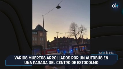 Varios muertos arrollados por un autobús en una parada del centro de Estocolmo