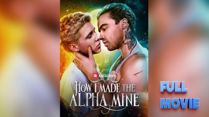 How I Made the Alpha Mine #FullMovie