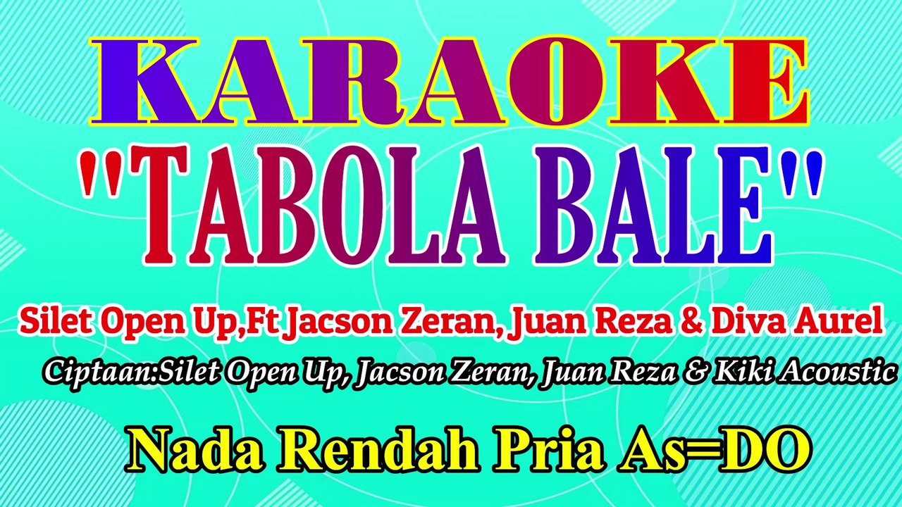 KARAOKE TABOLA BALE NADA RENDAH PRIA AS=DO