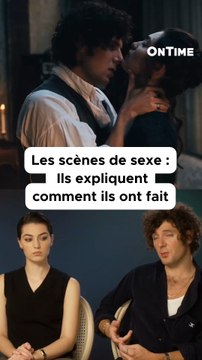 Les scènes de s*xe : ils expliquent comment ils ont fait