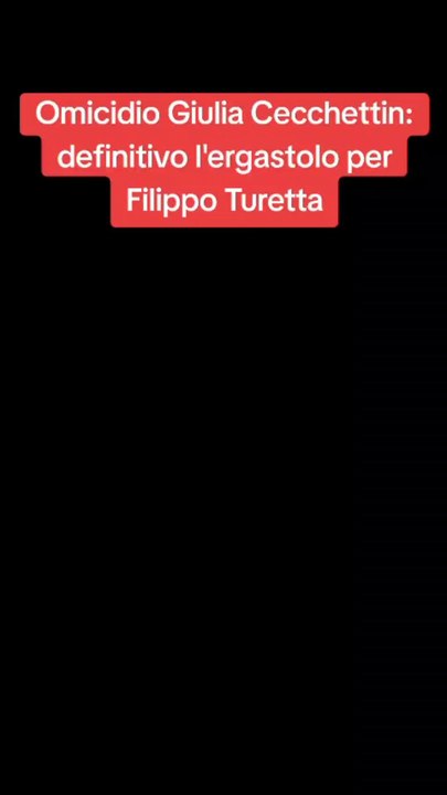 Omicidio Giulia Cecchettin: definitivo l'ergastolo per Filippo Turetta.#ergastolo #ansa #tg #cronaca #giallo #italiatiktok #socialnews #tiktoknews #perteeeee #daytime #news