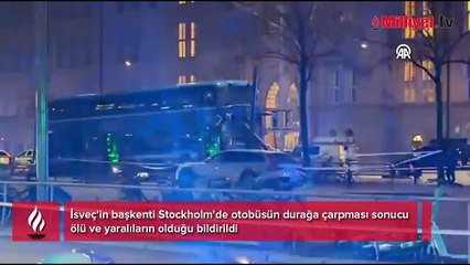 Stockholm'de otobüs faciası! Ölü ve yaralılar var
