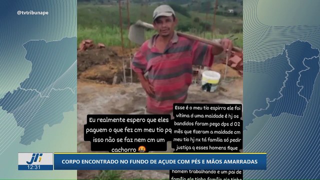 Corpo encontrado no fundo de açude com pés e mãos amarradas