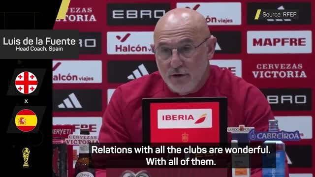 Relations with clubs 'are wonderful' despite Yamal fiasco - De la Fuente