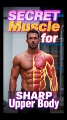 SECRET Muscle for SHARP Upper Body #fitness #workout #gym