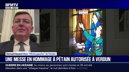 "Je suis déçu": Samuel Hazard, maire (Divers gauche) de Verdun, exprime sa déception après la décision de justice de maintenir la messe en hommage au maréchal Pétain