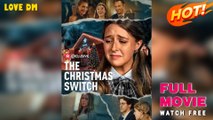 The Christmas Switch #Full2025