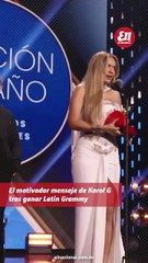 El motivador mensaje de Karol G tras ganar Latin Grammy