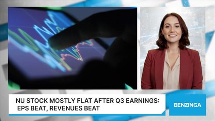 Nu Stock Mostly Flat After Q3 Earnings: EPS Beat, Revenues Beat