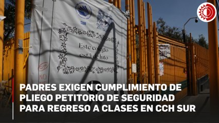 Padres de familia piden reanudar clases presenciales en CCH Sur