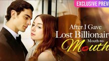 After I Gave Lost Billionaire Mouth-to-Mouth Full Movie