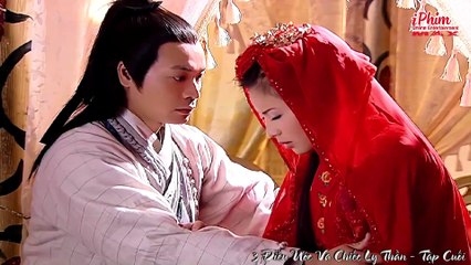 3 Điều Ước Và Chiếc Ly Thần – Tập 30 Cuối - Phim Cổ Trang Tiên Hiệp Hấp Dẫn - Thuyết Minh