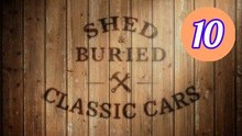 Shed And Buried Classic Cars Season 3 Episode 10 Engsub