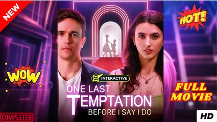 HOT 2025- One Last Temptation Before I Say I Do