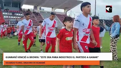 Guaraní venció a Brown: “Este era para nosotros el partido a ganar”