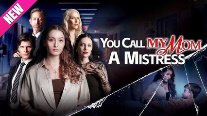 [Premiere Drama] You Call My Mom A Mistress | 🍕4P Channel