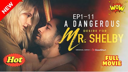 A Dangerous Desire for Mr Shelby
