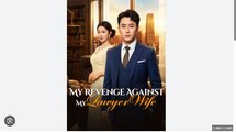 My Revenge Against My Lawyer Wife Drama Movies English Sub