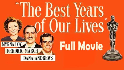 The Best Years of Our Lives (1946) Watch HD