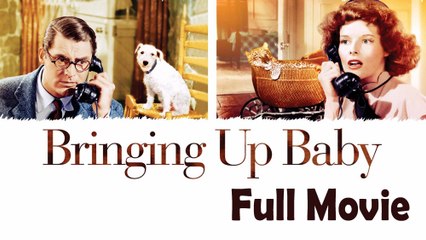 Bringing Up Baby (1938) Watch HD