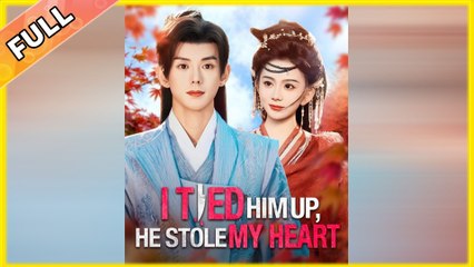 I Tied Him Up, He Stole My Heart