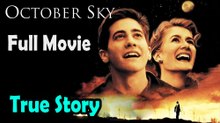 October Sky (1999) | True Story | Watch HD