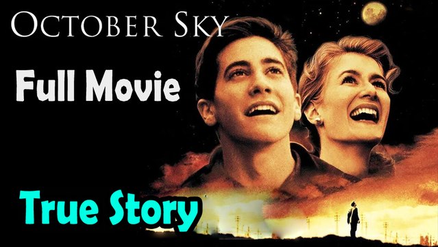 October Sky (1999) | True Story | Watch HD