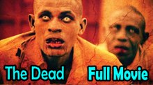 The Dead (2010) Watch HD