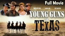 Young Guns of Texas (1962) Watch HD