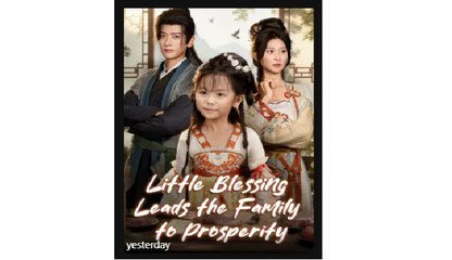 Little Blessing Leads the Family to Prosperity - Full Movies English Sub