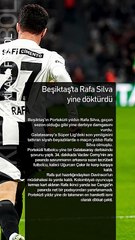 Beşiktaş'ta Rafa Silva yine döktürdü