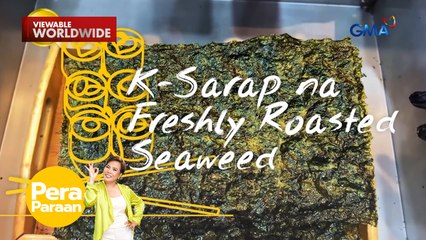 First freshly roasted seaweed sa Pinas, umaabot ng 6-digit ang kita kada buwan?! | Pera Paraan